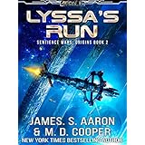 Lyssa's Run - A Hard Science Fiction AI Adventure (The Sentience Wars - Origins Book 2)