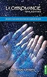 La chiromancie pour débutants - Découvrez ce que l'avenir vous réserve par l'examen de vos mains (Eveil) (French Edition) by 