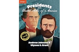 U.S. Presidents Volume 9: Andrew Johnson & Ulysses S. Grant
