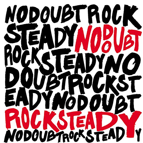 Rock Steady (Best Of No Doubt)