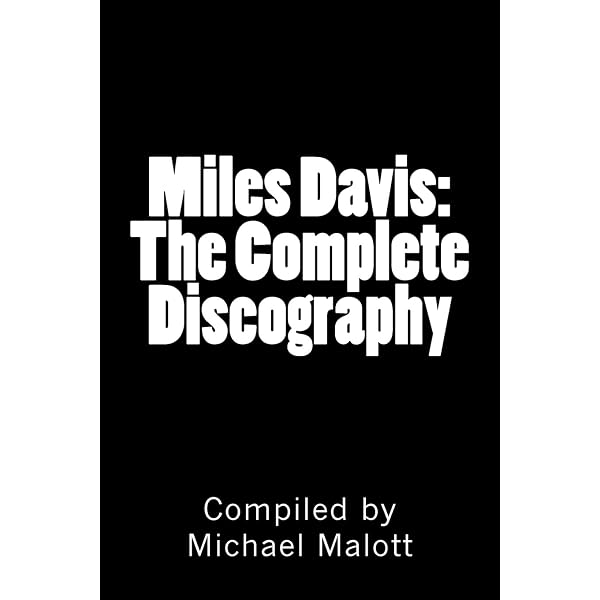The Sound of Miles Davis: The Discography : A Listing of Records