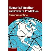 Numerical Weather and Climate Prediction