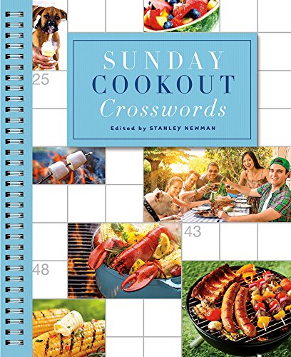 Sunday Cookout Crosswords (Sunday Crosswords) by Stanley Newman
