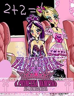 Valquíria a princesa vampira: Aula de Matemática eBook Kindle