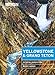 Moon Yellowstone & Grand Teton: Including Jackson Hole (Travel Guide) by Becky Lomax