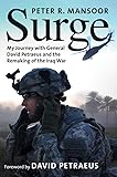 Surge: My Journey with General David Petraeus and the Remaking of the Iraq War (Yale Library of Military History)