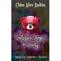 A Valentine Demon for Verity (Candy For Demons): Balkin, Chloe ...