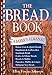 The Bread Book: A Baker's Almanac by
