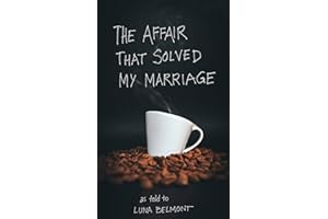 The Affair That Solved My Marriage