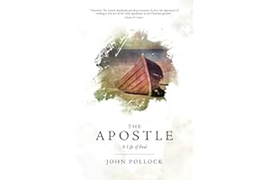 The Apostle: A Life of Paul