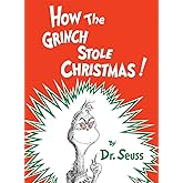 How the Grinch Stole Christmas! (Classic Seuss)
