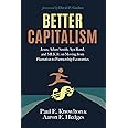 Better Capitalism: Jesus, Adam Smith, Ayn Rand, and MLK Jr. on Moving from Plantation to Partnership Economics