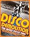 Disco Demolition: The Night Disco Died
