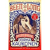 Been So Long: My Life and Music