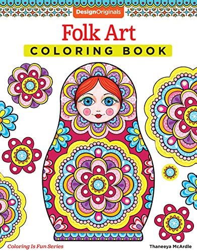 Folk Art Coloring Book (Design Originals) 30 Beginner-Friendly, Relaxing Art ...