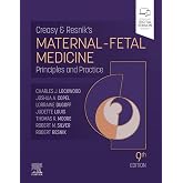 Creasy and Resnik's Maternal-Fetal Medicine: Principles and Practice