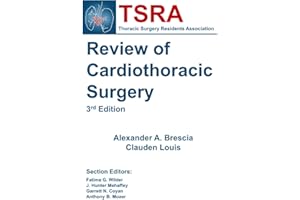 TSRA Review of Cardiothoracic Surgery (3rd Edition)