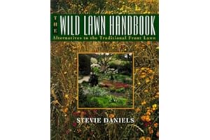 The Wild Lawn Handbook: Alternatives to the Traditional Front Lawn