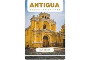 ANTIGUA TRAVEL GUIDE 2025