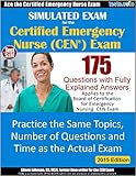 CEN Simulated Practice Test to Study for the Certfied Emergency Nurse Exam