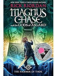Magnus Chase and the Gods of Asgard, Book 2 The Hammer of Thor