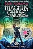 Magnus Chase and the Gods of Asgard, Book 2 The Hammer of Thor