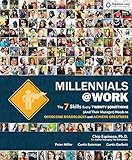Paperback Millennials@Work: The 7 Skills Every Twenty-Something (and Their Manager) Needs to Overcome Roadblocks and Achieve Greatness Book