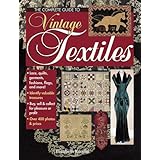 The Complete Guide to Vintage Textiles