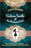 Gideon Smith and the Mechanical Girl by