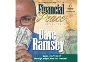 Financial Peace Revisited: New Chapters on Marriage, Singles, Kids and Families