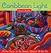 Caribbean Light by Donna Shields