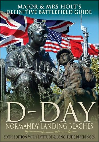 D-Day, Normandy Landing Beaches: Battlefield Guide (Major and Mrs Holt's Battlefield Guides)