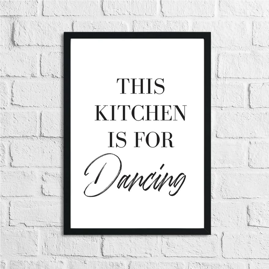 JasonCarlMorgan WinsterCreations This Kitchen Is Made For Dancing Simple Wall Decor Print A5 Normal