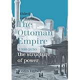 The Ottoman Empire, 1300-1650: The Structure of Power
