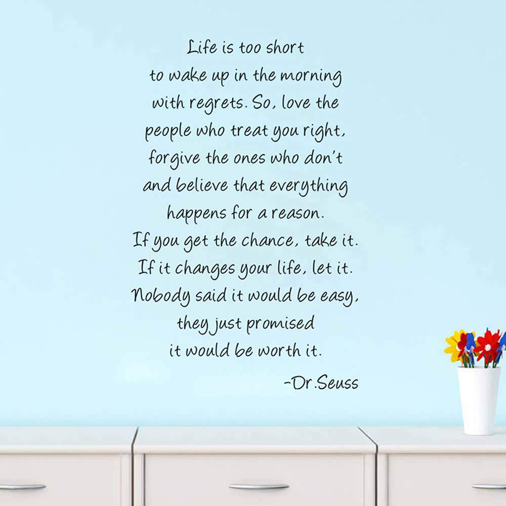 Boodecal Dr Seuss Series Inspirational Quote Wall Decals Life is Too Short to Wake up in The Morning with Regrets Wall Stickers Decals 23 * 35 Inches