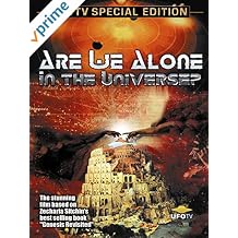 Are We Alone - In The Universe?