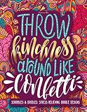 Scribbles & Doodles: Stress Relieving Doodle Designs: Antistress Coloring Book for Adults & Teens by 