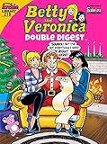 Betty & Veronica Double Digest #218 (Betty & Veronica Comics Double Digest) by Various