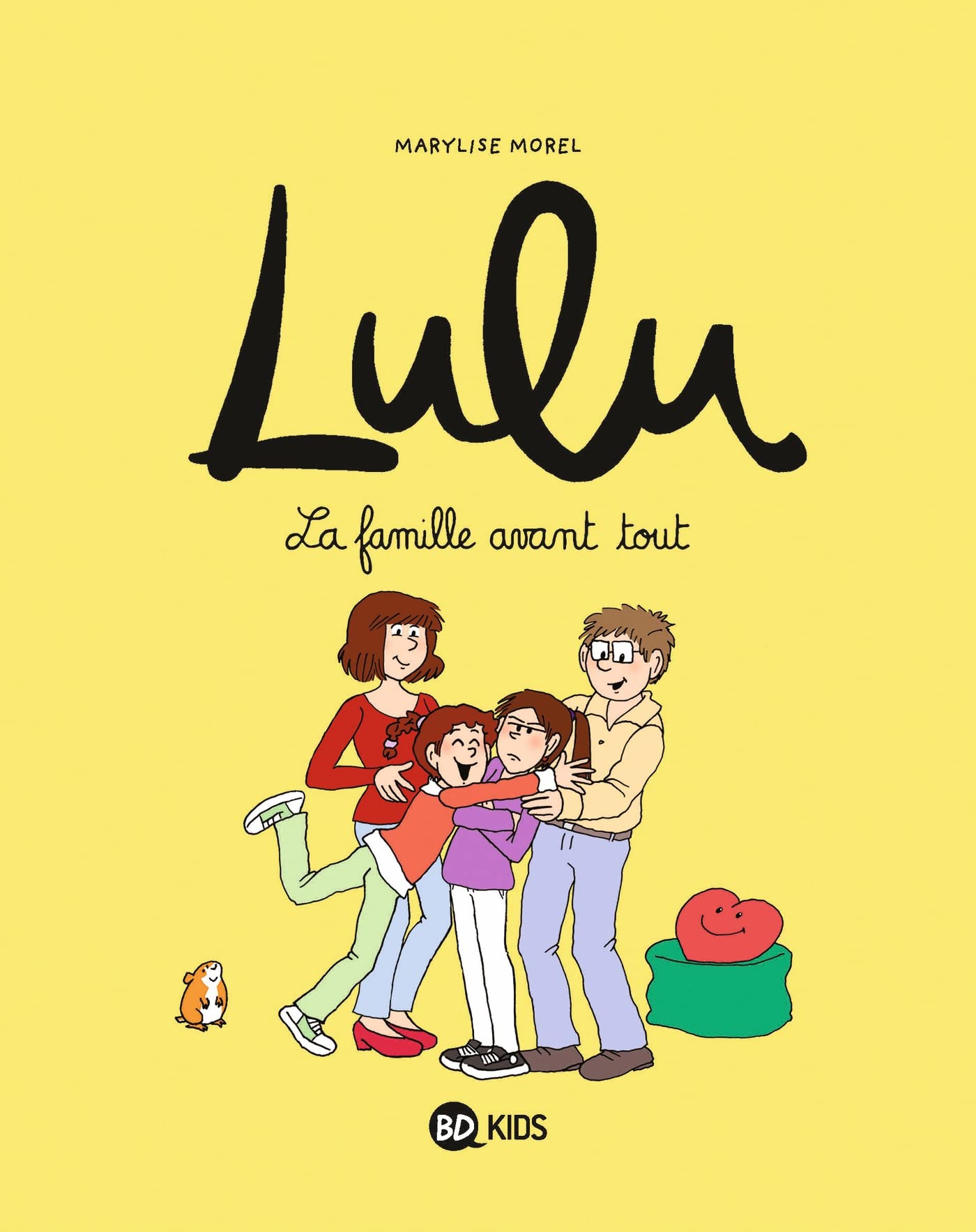 Lulu Tome 06 La Famille Avant Tout Amazon Co Uk Clement Claire Boulet Gwenaelle Martin Paul Nicolas Christophe Duval Stephanie Chaurand Remi Morel Marylise Croix Laurence Books