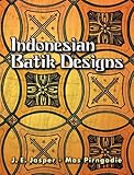 Indonesian Batik Designs (Dover Pictorial Archive Series) by 