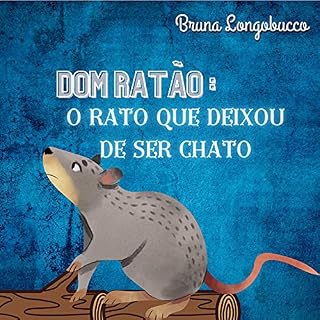 Livro Dom Ratão: o rato que deixou de ser chato
