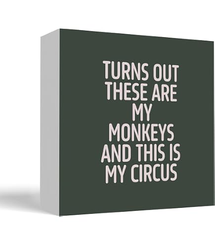 "Not My Circus, Not My Monkeys" Metal Sign - Funny Humorous Plaque 6x8 Inch