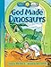 God Made Dinosaurs (Happy Day) by
