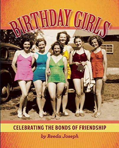 Birthday Girls: Celebrating the Bonds of Friendship