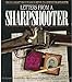 Letters from a Sharpshooter : The Civil War Letters of William B. Greene, Co. G 2nd United States Sh by