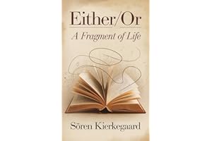 Either/Or: A Fragment of Life (Classics)