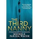 The Third Nanny: A twisted psychological thriller with a jaw-dropping ending (Secrets of Redemption)