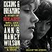 Kicking and Dreaming: A Story of Heart, Soul, and Rock and Roll by