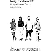 Neighborhood 3: Requisition of Doom