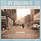 On Broadway - The Songs Of Barry Mann And Cynthia Weil (Mono)